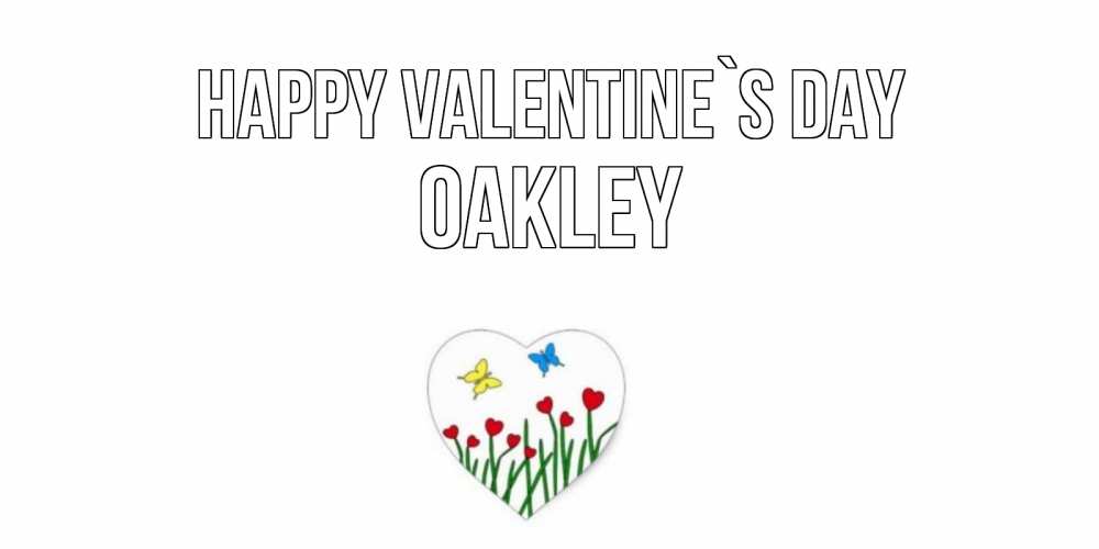 Greetings card с именем, Oakley Happy Valentine`s Day открытки онлайн на 14 февраля Greetings with text for free download 